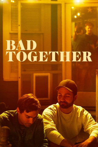 Bad Together (2023)