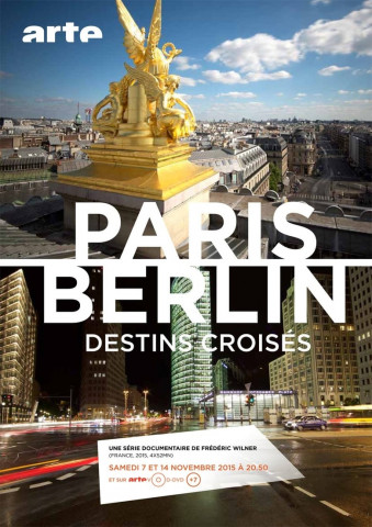 Paris-Berlin, Nachbarschaftsgeschichten (2015)