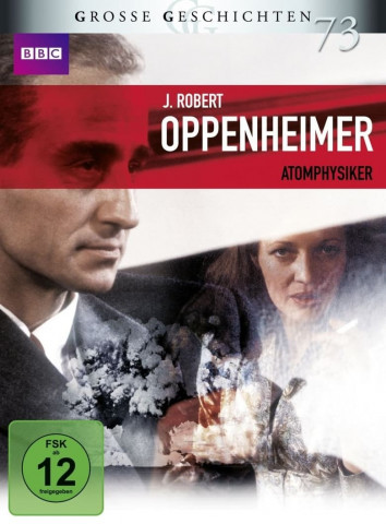 J. Oppenheimer, Atomphysiker (1980)