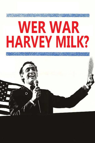 Wer war Harvey Milk? (1984)