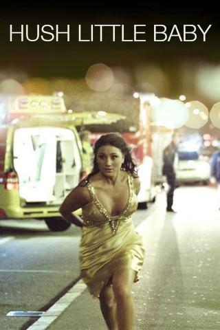 Hush Little Baby (2009)