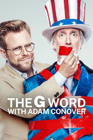 The G Word with Adam Conover (2022)