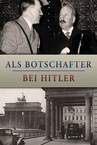 Als Botschafter bei Hitler (2021)