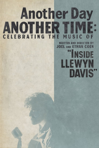 Another Day, Another Time - Celebrating the Music of Inside Llewyn Davis (OmU) (2013)