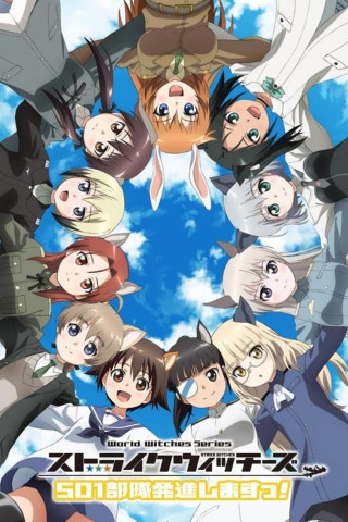 Strike Witches 501st Joint Fighter Wing Take Off! (2019)