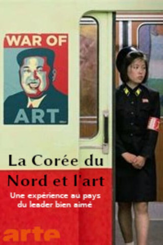Nordkorea - Kunst im Schatten der Bombe (2019)