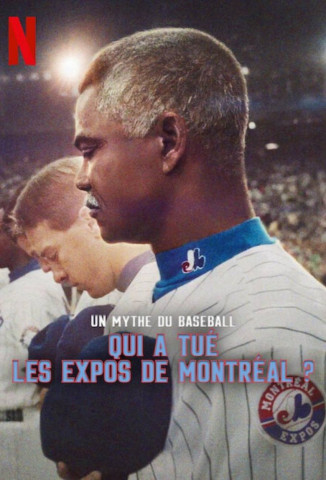 Who Killed the Montreal Expos? (2025)