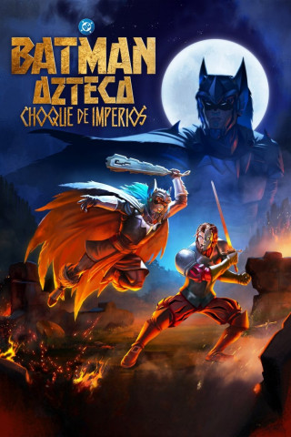 Aztec Batman: Clash of Empires (2025)