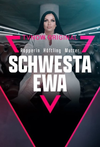 Schwesta Ewa - Rapperin. Häftling. Mutter. (2022)