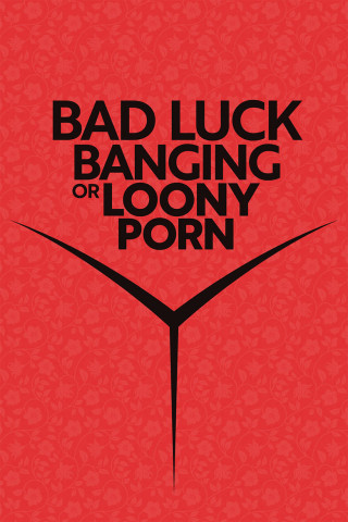 Bad Luck Banging or Loony Porn (2021)