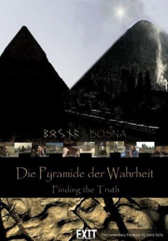 Die Pyramiden von Bosnien (2011)