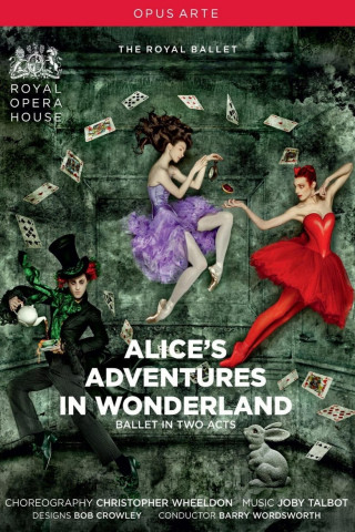 Royal Opera House: Alice's Adventures in Wonderland (2011)