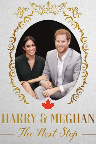 Harry & Meghan: The Next Step (2020)