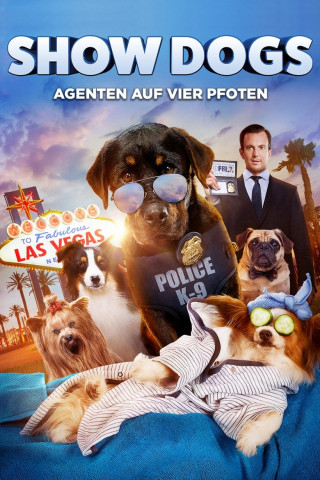 Show Dogs - Agenten auf vier Pfoten (2018)