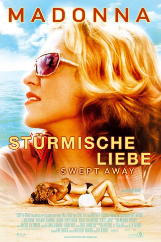 Stürmische Liebe - Swept Away (2002)