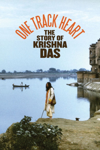 One Track Heart: Die Geschichte des Krishna Das (2013)