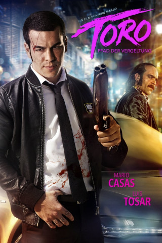 Toro - Pfad der Vergeltung (2016)