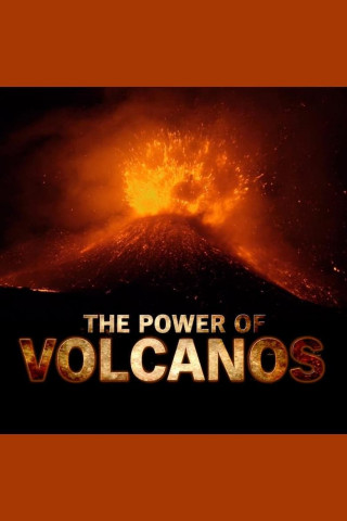 The Power Of Volcanos (2016)