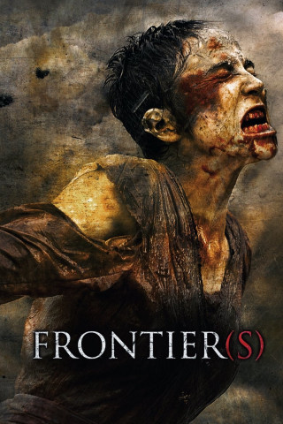 Frontier(s) - Kennst du deine Schmerzgrenze? (2007)