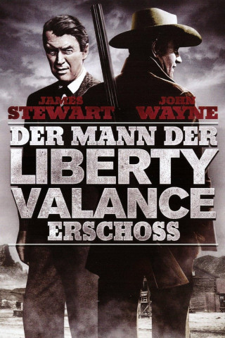 Der Mann der Liberty Valance erschoss