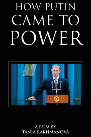How Putin Came to Power (englische Version) (2005)