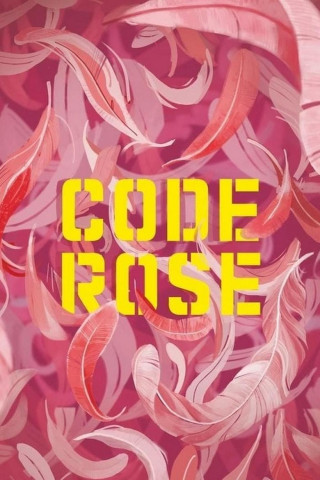 Code Rose (2022)