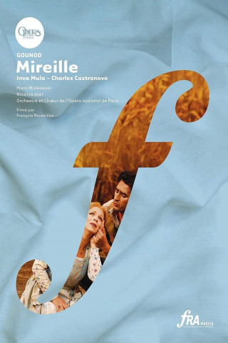 Gounod: Mireille (2010)