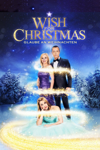 Wish for Christmas - Glaube an Weihnachten (2016)