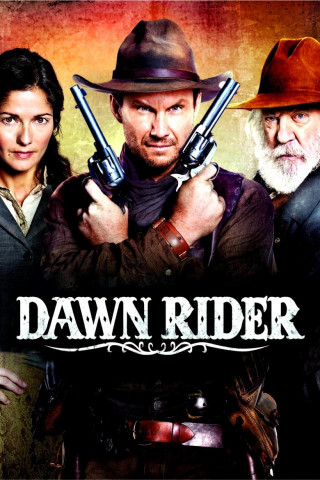 Dawn Rider - Shoot First and Die Last (2012)