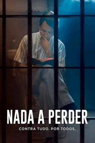 Nada a Perder – Nichts zu verlieren (2018)