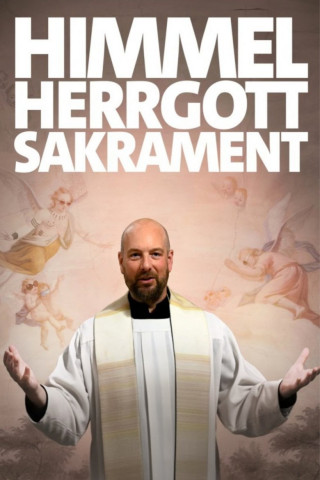 Himmel, Herrgott, Sakrament (2023)