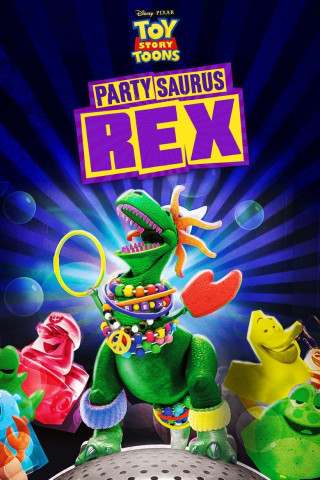 Toy Story Toons - Partysaurus Rex (2012)