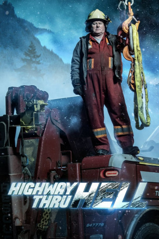 Highway Thru Hell: Extremrettung in Kanada (2012)