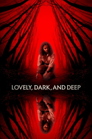 Lovely, Dark, and Deep (2024)