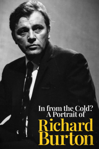 In from the Cold? A Portrait of Richard Burton (1988)