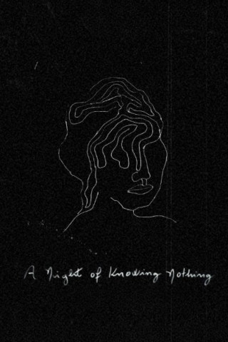 A Night of Knowing Nothing (2022)