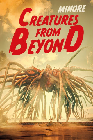 Minore - Creatures from Beyond (2023)