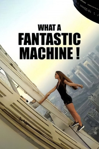 Fantastic Machine (2023)