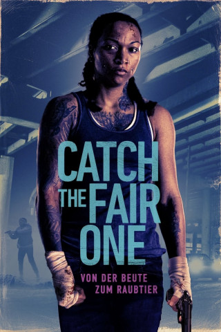 Catch the Fair One - Von der Beute zum Raubtier (2022)