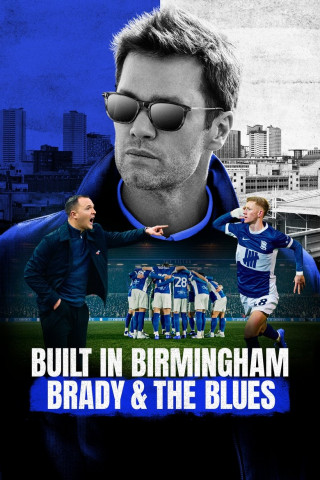 Built in Birmingham: Brady & the Blues (2025)
