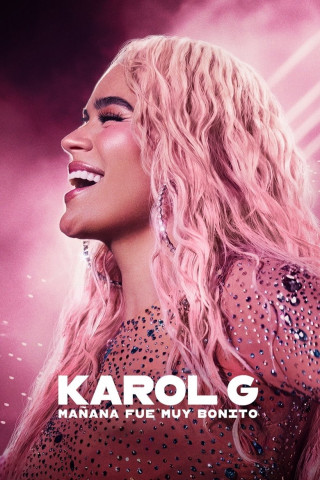 Karol G: Mañana fue muy bonito (2025)