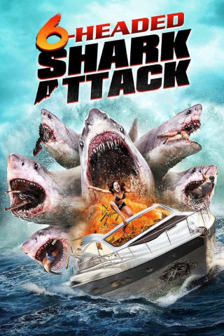 6-Headed Shark Attack (2018)