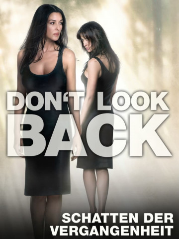 Don't Look Back - Schatten der Vergangenheit (2009)