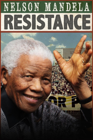 Mandela: Resistance (2017)
