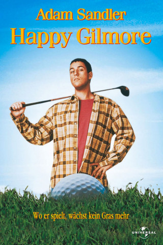 Happy Gilmore - Ein Champ zum Verlieben (1996)