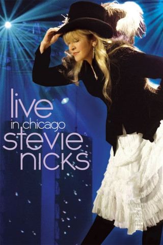 Stevie Nicks - Live in Chicago (2009)