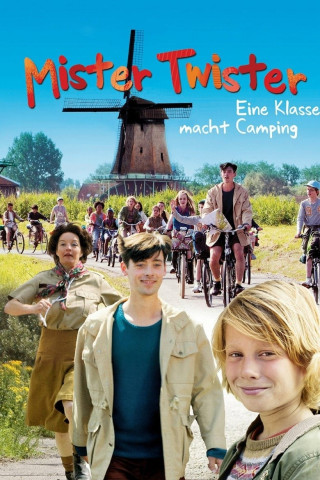 Mister Twister - Eine Klasse macht Camping (2013)