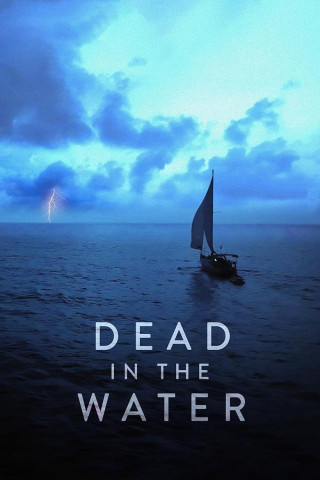 Dead in the Water - Wer ermordete Peta Frampton und Chris Farmer? (2024)