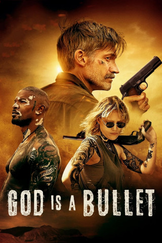 God Is a Bullet (2023)