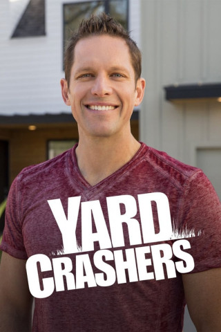 Yard Crashers (2008)